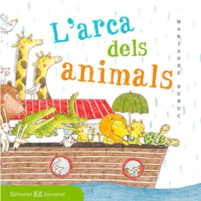 Imagen de L&#039;arca dels animals (Els Meus Primers Llibres de Cartró)