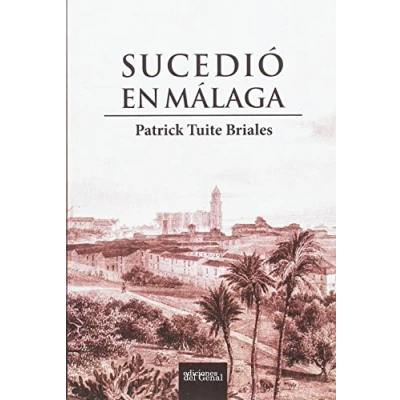 Imagen de Sucedió en Málaga (SIN COLECCION)