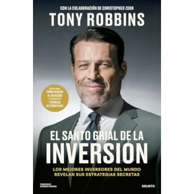 Imagen de El Santo Grial de la inversión: Los mejores inversores del mundo revelan sus estrategias secretas (Deusto)