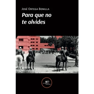 Imagen de PARA QUE NO TE OLVIDES (Edificar Universos)