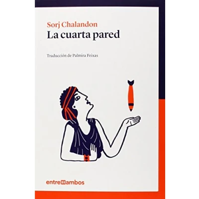 Imagen de La cuarta pared: 1 (Narrativa)