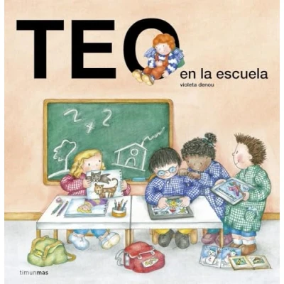 Imagen de Teo en la escuela (Teo descubre el mundo)