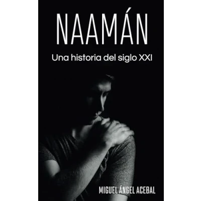 Imagen de Naamán. Una historia del siglo XXI