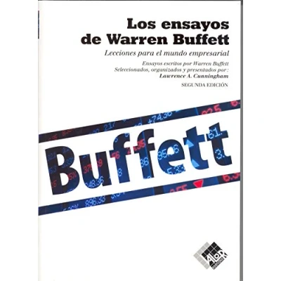 Imagen de LOS ENSAYOS DE WARREN BUFFETT: Lecciones para el mundo empresarial