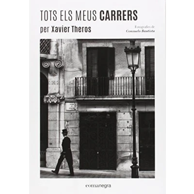 Imagen de Tots els meus carrers (SIN COLECCION)