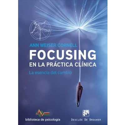 Imagen de Focusing En La Practica Clinica. Esen (Biblioteca de Psicología)