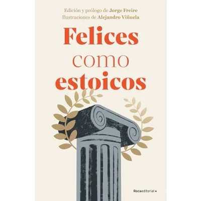 Imagen de Felices como estoicos (edición ilustrada) (No ficción)