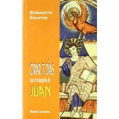 Imagen de Orar 7 días con el Evangelio de Juan (Amigos Orar)
