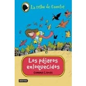 Imagen de La Tribu De Camelot 11: Carlota Y El Misterio Los Pajaros Enlo Quec