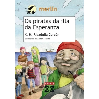 Imagen de Os piratas da illa Esperanza (INFANTIL E XUVENIL MERLÍN De 11 anos en diante)