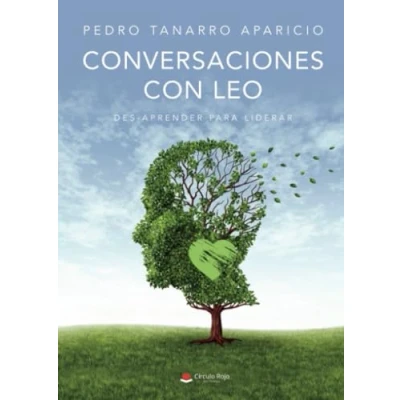 Imagen de Conversaciones con Leo: Des aprender para liderar (SIN COLECCION)