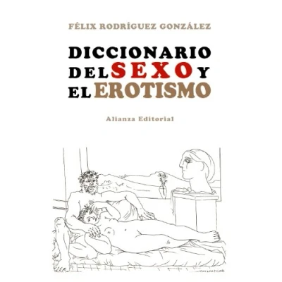 Imagen de Diccionario del sexo y el erotismo (Libros Singulares (LS))