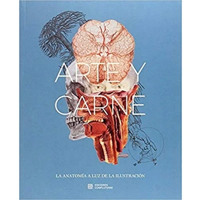 Imagen de Arte y carne: la Anatomía a luz de Ilustración (ACTIVIDAD INSTITUCIONAL)