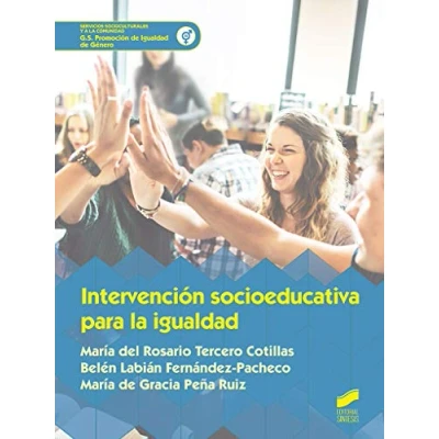 Imagen de Intervención socioeducativa para la Igualdad: 76 (Servicios Socioculturales y a Comunidad)