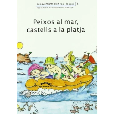 Imagen de Peixos al mar, castells a la platja (Les aventures d&#039;en Pau i Laia)