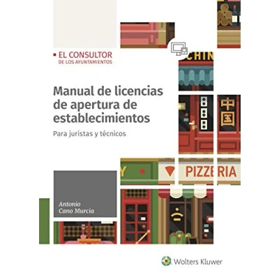 Imagen de Manual de licencias apertura establecimientos. Para juristas y técnicos (SIN COLECCION)