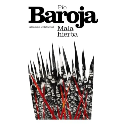 Imagen de Mala hierba (El libro de bolsillo Bibliotecas autor Biblioteca Baroja)