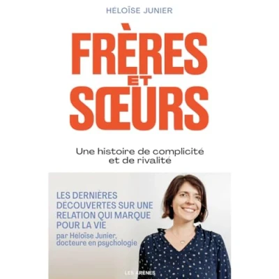 Imagen de Frères Et Soeurs Une Histoire De Complicité Rivalité (ebook)