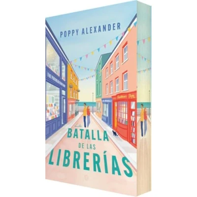 Imagen de La Batalla De Las Librerías Ana González (traducción), Poppy Alexander (autor)