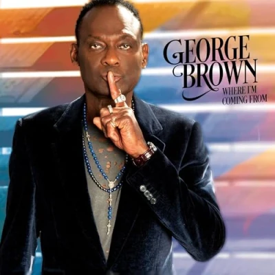 Imagen de Where I M Coming From George Brown