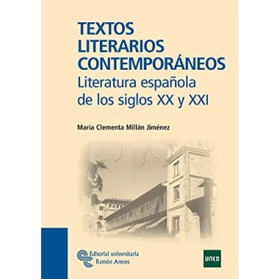 Imagen de Textos Literarios Contemporáneos: Literatura española de los siglos XX y XXI (Manuales)