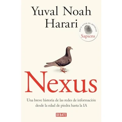 Imagen de Nexus: Una breve historia de las redes información desde la Edad Piedra hasta IA