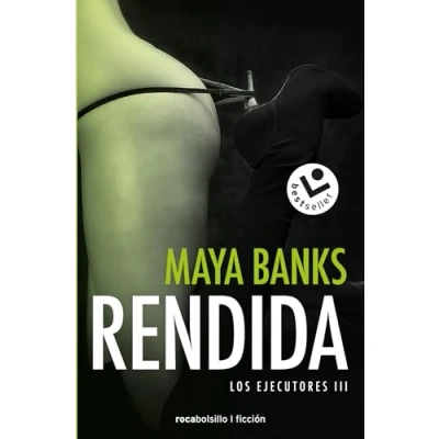 Imagen de Rendida (Los ejecutores 3) (Best Seller Ficción)