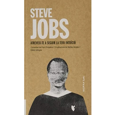 Imagen de Steve Jobs: Atreveix te a seguir la teva intuïció: 6 (Akiparla)
