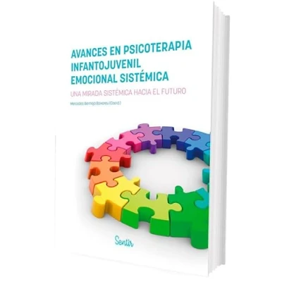 Imagen de Avances En Psicoterapia Infantojuvenil Emocional Sistemica Una mirada hacia el Futuro: sistémica futuro