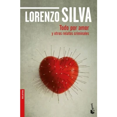 Imagen de Todo por amor y otros relatos criminales (Novela)