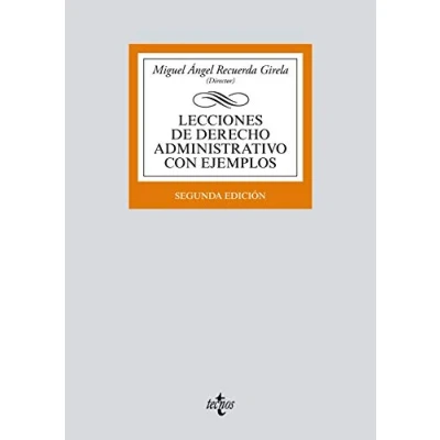 Imagen de Lecciones de Derecho Administrativo con ejemplos (Derecho Biblioteca Universitaria Editorial Tecnos)