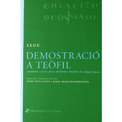 Imagen de Demostració a Teòfil: Evangeli i Fets dels Apòstols segons el Còdex Beza (Sagrats Clàssics)