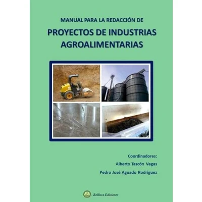 Imagen de MANUAL PARA LA REDACCION DE PROYECTOS INDUSTRIAS AGROALIMENTARIAS