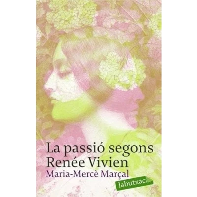 Imagen de La passió segons Renée Vivien (LABUTXACA)