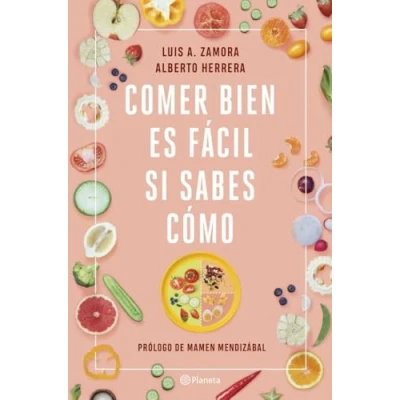 Imagen de Comer bien es fácil si sabes cómo (Vivir Mejor)