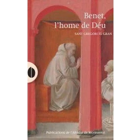 Imagen de Benet, L&#039;&#039;home De Déu Sant Gregori El Gran (autor)