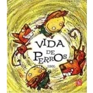 Imagen de VIDA de PERROS (Los Especiales A la Orilla del Viento)