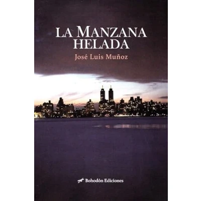 Imagen de La manzana helada: 1 (Narradores de nuestro tiempo)