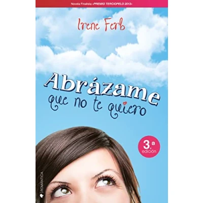 Imagen de Abrázame Que No Te Quiero (ROMANTICA)
