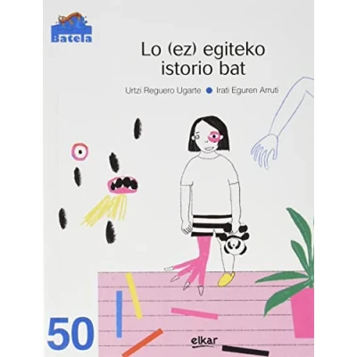 Imagen de Lo (ez) egiteko istorio bat: 50 (Batela)