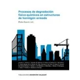 Imagen de Procesos De Degradación Físico químicos En Estructuras Hormigón Arm