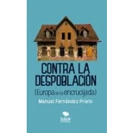 Imagen de Contra La Despoblacion (europa En Encrucijada)