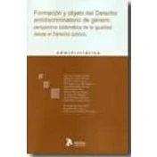 Imagen de Formacion Y Objeto Del Derecho Antidiscriminatorio De Genero: Per Spec
