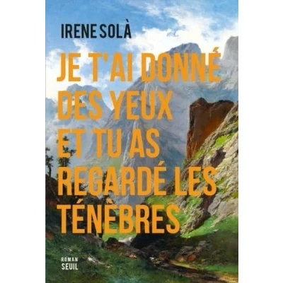 Imagen de Je T Ai Donné Des Yeux Et Tu As Regardé Les Ténbres