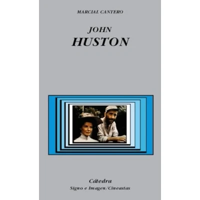 Imagen de John Huston (Signo e imagen Signo imagen. Cineastas)