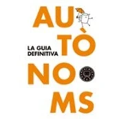 Imagen de Autònoms: La guia definitiva (SIN COLECCION)