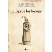 Imagen de Hija de los herejes,La: 210 (Ensayo y Testimonio)