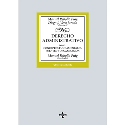 Imagen de Derecho Administrativo: Tomo I Conceptos fundamentales, fuentes y organización (Derecho Biblioteca Universitaria de Editorial Tecnos)