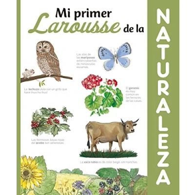 Imagen de Mi Primer Larousse de la Naturaleza (LAROUSSE Infantil / Juvenil Castellano A partir 5/6 años)