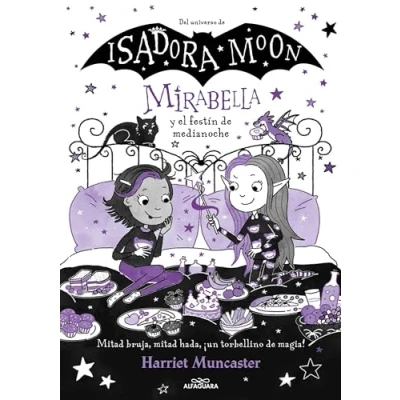 Imagen de Mirabella 10 y el festín de medianoche: ¡Un libro mágico del universo Isadora Moon con purpurina en la cubierta! (Harriet Muncaster)